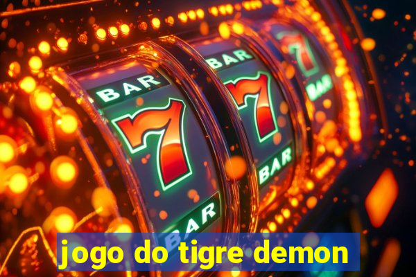 jogo do tigre demon